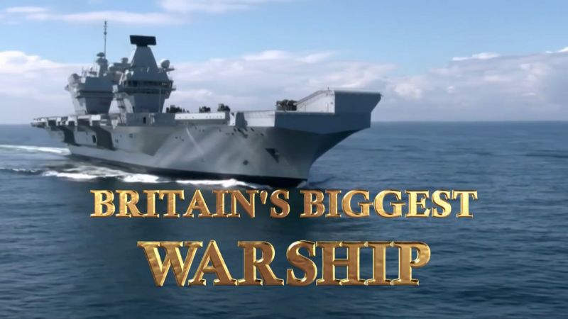 《英国最大战舰：伊丽莎白女王号航母》 Britains Biggest Warship 迅雷下载