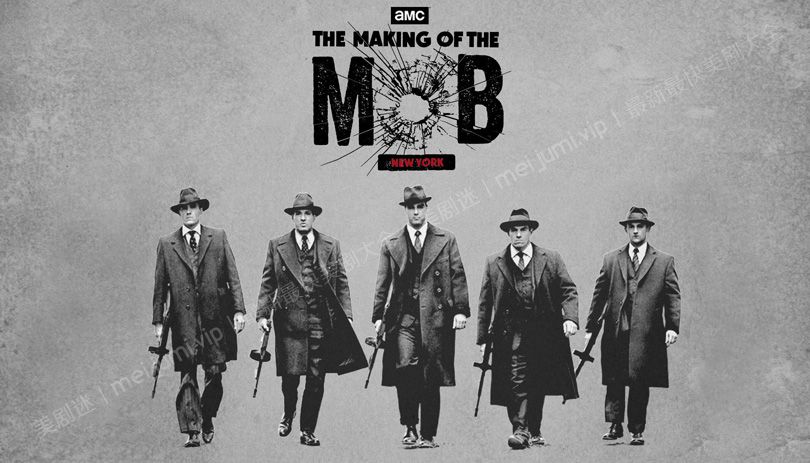 纽约黑帮纪实第一季 The Making of the Mob: New York 迅雷下载