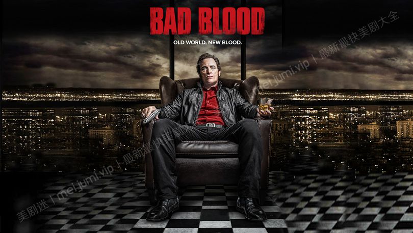 《血仇第二季》Bad Blood 迅雷下载