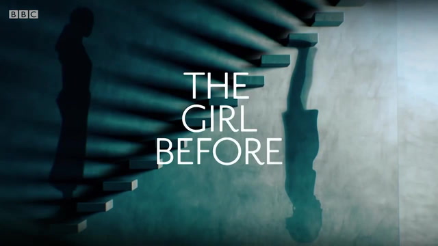 《之前的女孩第一季》The Girl Before 迅雷下载