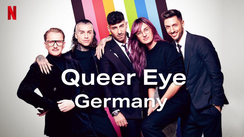 《粉雄救兵：德国篇第一季》Queer Eye: Germany 迅雷下载