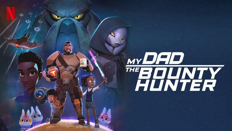 《我爸爸是赏金猎人第一至二季》My Dad the Bounty Hunter 迅雷下载