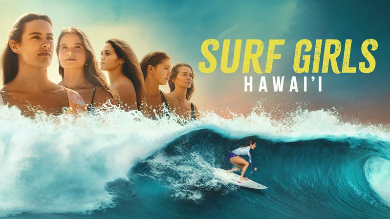 《夏威夷冲浪女孩第一季》Surf Girls Hawai’i 迅雷下载