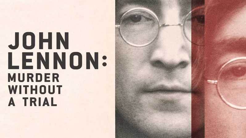 《约翰·列侬谋杀案：审判疑云》John Lennon: Murder Without A Trial 迅雷下载